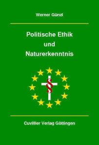 politische Ethik und Naturerkenntnis